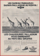 Chaussure Palladium. Jeu Concours: Un Safari Au Kenya à Gagner. Visuel Des Girafes. 1971. - Publicités