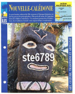 ILE NOUVELLE CALEDONIE  2/4 Série Iles Océan Pacifique Sud Géographie  Art Culture Traditions  Artisanat Fiche Dépliante - Aardrijkskunde