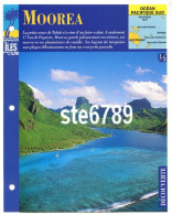 ILE MOOREA  1/3 Série Iles Océan Pacifique Sud Géographie  Découverte Fiche Dépliante - Géographie