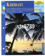 ILE KIRIBATI  1/2 Série Iles Océan Pacifique Sud Géographie  Découverte Fiche Dépliante - Géographie