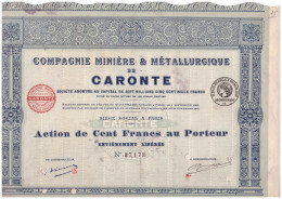 ACTION  CARONTE Compagnie Miniere Et Metallurgique  Septembre 1921  Mine - Mineral