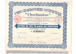 ACTION CHARBUNION  UNION CHARBONNIERE CONTINENTALE  100 Francs Au Porteur Aout 1929  Mine - Mijnen