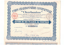 ACTION CHARBUNION  UNION CHARBONNIERE CONTINENTALE  100 Francs Au Porteur Aout 1929  Mine - Miniere