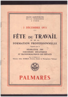 Palmares De La Fête Du Travail 1955  36 Pages Format 27X22 Cms édition J.BRARD - Encyclopedieën