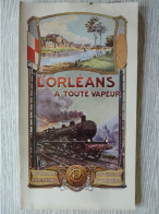 L'Orléans à Toute Vapeur, 1838 à1908 édité En 1909, Réédition De 1978, Illustré De Photos Et De Gravures, De Cartes - Ferrocarril & Tranvías