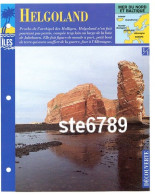 ILE HELGOLAND 1/1 Série Iles Mer Du Nord Et Baltique  Géographie  Découverte Fiche Dépliante - Geografía