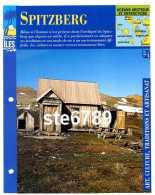 ILE SPITZBERG 2/4 Série Iles Océan Arctique Antarctique Géographie Art Culture Traditions Artisanat Fiche Dépliante - Geographie