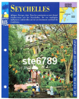 ILE SEYCHELLES 2/3 Série Iles Océan Indien  Géographie Art Culture Traditions Et Artisanat Fiche Dépliante - Geografia