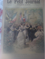 L Petit Journal 152 Fête Russe Toulon Bal De L'arsenal Réception Avellan Par Boissoury Sur Cuirassé Formidable Partition - Tijdschriften - Voor 1900