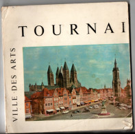 Tournai , Ville Des Arts , , Lucien Fourez , 1964 , Couverture Coin Abîmes - Belgium