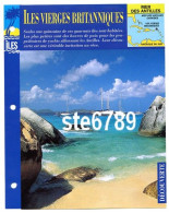 ILES VIERGES BRITANNIQUES 1/1 Série Ile Mer Des Antilles Géographie Découverte Fiche Dépliante - Géographie