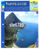 ILE SAINTE LUCIE  1/4 Série Iles Mer Des Antilles Géographie Découverte Fiche Dépliante - Aardrijkskunde