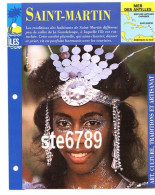 ILE SAINT MARTIN  2/3 Série Iles Mer Des Antilles Géographie Art Culture Traditions Et Artisanat Fiche Dépliante - Geografía