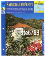 ILE SAINT BARTHELEMY 2/4 Série Iles Mer Des Antilles Géographie Art Culture Traditions Et Artisanat Fiche Dépliante - Géographie