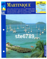 ILE MARTINIQUE  1/4 Série Iles Mer Des Antilles Géographie Découverte Fiche Dépliante - Aardrijkskunde