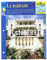 ILE LA BARBADE  4/4 Série Iles Mer Des Antilles Géographie Histoire Et Grands Evenements Fiche Dépliante - Geographie