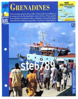 ILE GRENADINES 3/4 Série Iles Mer Des Antilles Géographie Vie Quotidienne Fiche Dépliante - Geographie