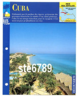 ILE CUBA  1/4 Série Iles Mer Des Antilles Géographie Découverte Fiche Dépliante - Aardrijkskunde