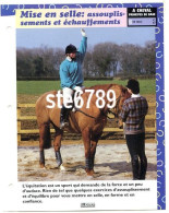 MISE EN SELLE ECHAUFFEMENTS Horse Chevaux A Cheval Principes De Base En Selle Equitation Fiche Dépliante - Dieren