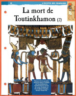 LA MORT DE TOUTANKHAMON 2 Histoire Fiche Dépliante Egypte Des Pharaons - Storia