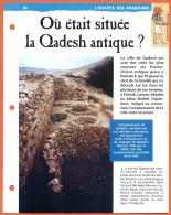 OU ETAIT SITUEE LA QADESH ANTIQUE ?  Histoire Fiche Dépliante Egypte Des Pharaons - Historia