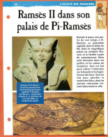 RAMSES II DANS SON PALAIS DE PI RAMSES  Histoire Fiche Dépliante Egypte Des Pharaons - History