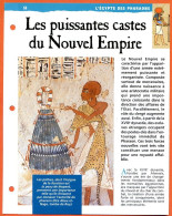 LES PUISSANTES CASTES DU NOUVEL EMPIRE  Histoire Fiche Dépliante Egypte Des Pharaons - Geschiedenis