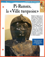 PI RAMSES , LA VILLE TURQUOISE   Histoire Fiche Dépliante Egypte Des Pharaons - History