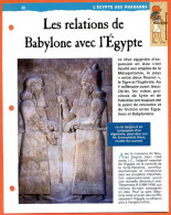 LES RELATIONS DE BABYLONE AVEC EGYPTE   Histoire Fiche Dépliante Egypte Des Pharaons - Storia