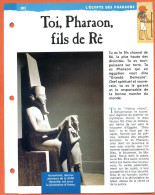 TOI , PHARAON ,  FILS DE RE Histoire Fiche Dépliante Egypte Des Pharaons - Storia