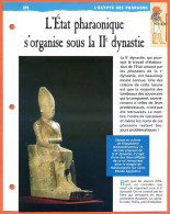 L'ETAT PHARAONIQUE S'ORGANISE SOUS LA 2° DYNASTIE  Histoire Fiche Dépliante Egypte Des Pharaons - Storia