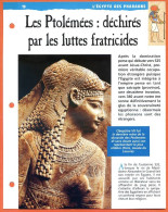 LES PTOLEMEES DECHIRES PAR LES LUTTES FRATRICIDES  Histoire Fiche Dépliante Egypte Des Pharaons - Historia