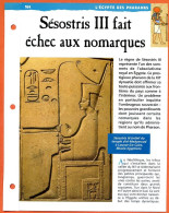 SESOSTRIS III FAIT ECHEC AUX NOMARQUES   Histoire Fiche Dépliante Egypte Des Pharaons - Storia