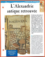 L'ALEXANDRIE ANTIQUE RETROUVEE   Histoire Fiche Dépliante Egypte Des Pharaons - Storia