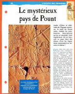 LE MYSTERIEUX PAYS DE POUNT  Histoire Fiche Dépliante Egypte Des Pharaons - History