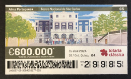 116 Z, 1 X Lottery Ticket, Portugal, « Alma Portuguesa »,« Portuguese Soul », « Teatro Nacional De São Carlos », 2024 - Billets De Loterie