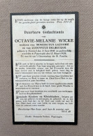 WICKE Octavie Melanie °KEMMEL 1846 +POPERINGE 1928 - LAZOORE - DELBEQUE - Avvisi Di Necrologio
