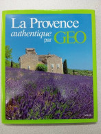 La Provence Authentique Par GEO - Sonstige & Ohne Zuordnung