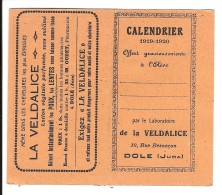 39 - DOLE - CALENDRIER SCOLAIRE - 1919 / 1920 - Laboratoire De La Verdalice  - Offert à L' Elève - Manifesti