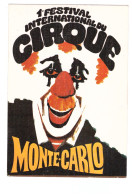 1E FESTIVAL INTERNATIONAL DU CIRQUE MONTE CARLO  (carte Photo) - Circo