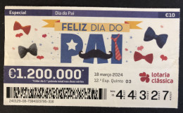 116 Z,  Lottery Tickets, Portugal, « DIA DO PAI », « FATHER'S DAY », 2024 - Biglietti Della Lotteria