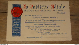 Carte De Représentant LA PUBLICITE IDEALE, ORAN, Algerie ........... PHI ..... E2-5 - Autres & Non Classés