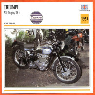 TRIUMPH 500 Trophy TR 5 1951 UK Fiche Technique Moto - Sport