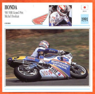 HONDA 500 NSR Grand Prix  Michel Doohan  1991 Japon Fiche Technique Moto - Sport