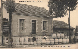 Bergerac * La Tonnellerie MULLAT , Route De Pombonne * Tonneaux Bois Métier - Bergerac