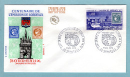 FDC France 1970 - Centenaire De L'Emission De Bordeaux - YT 1659 - 33 Bordeaux - 1970-1979