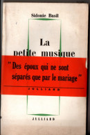 Sidonie Basil , La Petite Musique De Nuit  , Julliard  ( 1962 ) ,TBE Jamais Coupé - Belgian Authors