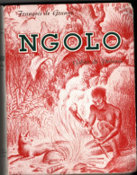 NGOLO , Gibier De Potence , François De Grünne , ( 1949 ) , Congo Belge - Autores Belgas