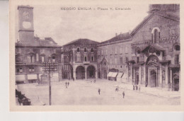 REGGIO EMILIA  PIAZZA VITTORIO EMANUELE  NO VG - Reggio Nell'Emilia