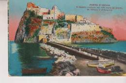 PORTO D' ISCHIA  NAPOLI  IL CASTELLO  COSTRUITO .....VG  1918 - Napoli (Naples)